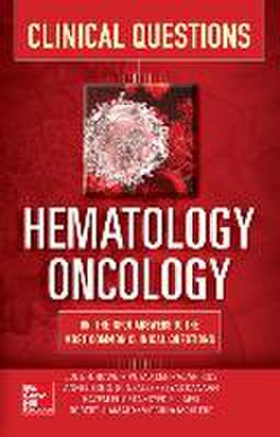 Hematology-Oncology Clinical Questions