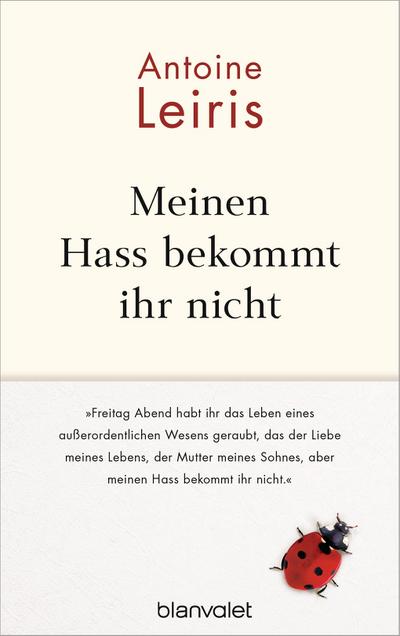 Meinen Hass bekommt ihr nicht