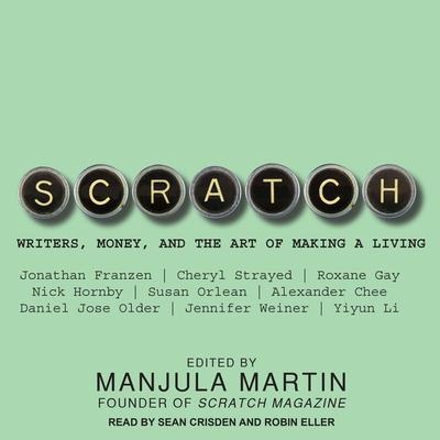 Scratch Lib/E: Writers, Money, and the Art of Making a Living