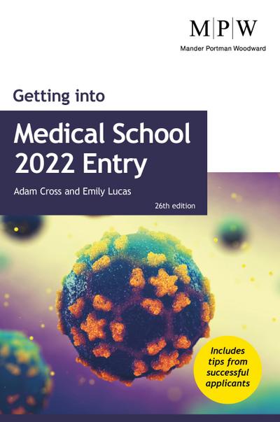 Getting into Medical School 2022 Entry