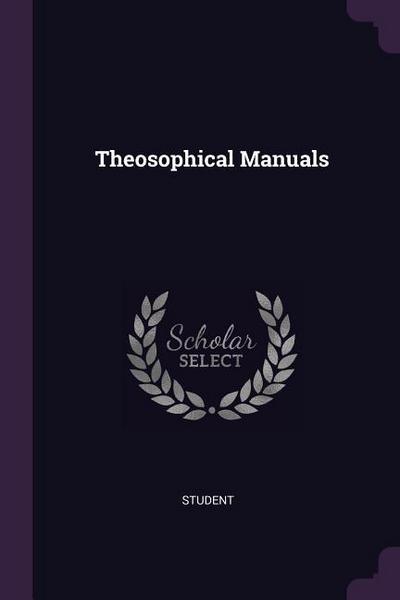 THEOSOPHICAL MANUALS