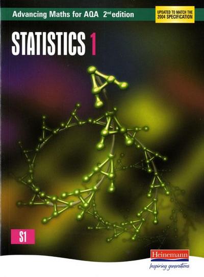 Advancing Maths for Aqa: Statistics 1 2nd Edition (S1)