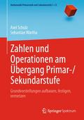 Zahlen und Operationen am Übergang Primar-/Sekundarstufe