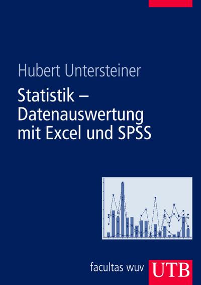 Statistik - Datenauswertung mit Excel und SPSS