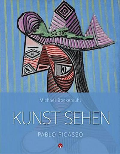 Kunst sehen - Pablo Picasso