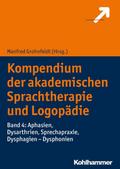 Kompendium der akademischen Sprachtherapie und Logopädie 4