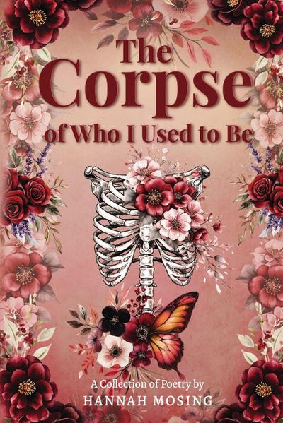 The Corpse of Who I Used to Be