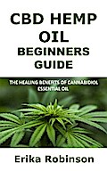 CBD Hemp Oil Beginners Guide