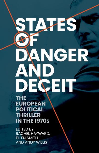 States of Danger and Deceit