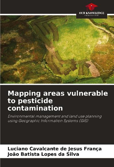 Mapping areas vulnerable to pesticide contamination