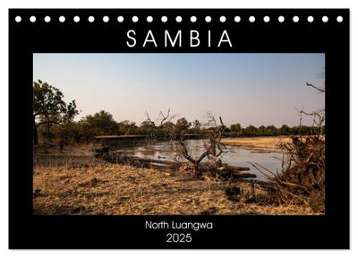 Sambia "Das wirkliche Afrika" (Tischkalender 2025 DIN A5 quer), CALVENDO Monatskalender