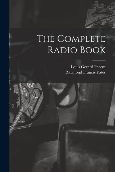 The Complete Radio Book