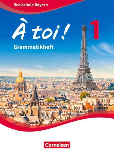 À toi ! Band 1 - Bayern - Grammatikheft 