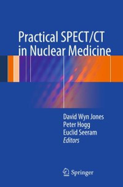 Practical SPECT/CT in Nuclear Medicine
