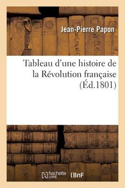 Tableau d’Une Histoire de la Révolution Française