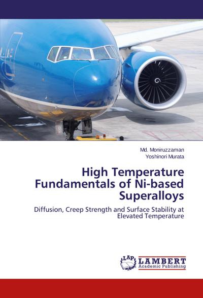 High Temperature Fundamentals of Ni-based Superalloys