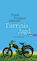 Turrinis Jagd