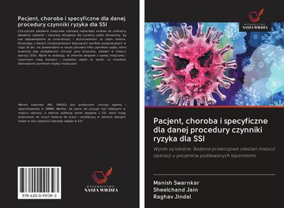 Pacjent, choroba i specyficzne dla danej procedury czynniki ryzyka dla SSI