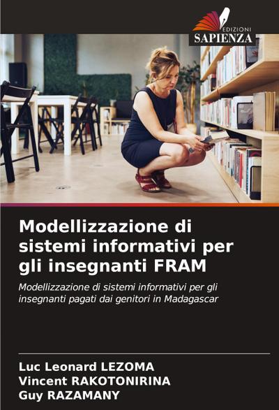 Modellizzazione di sistemi informativi per gli insegnanti FRAM