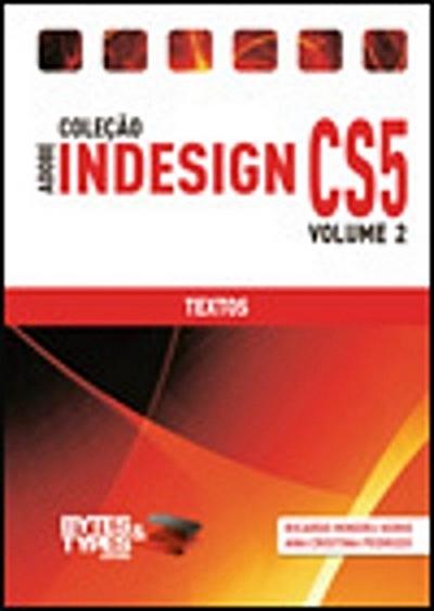 Coleção Adobe InDesign CS5 - Textos