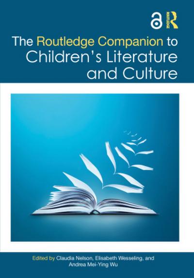 The Routledge Companion to Children’s Literature and Culture
