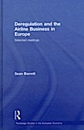 Deregulation and the Airline Business in Europe - Sean Barrett