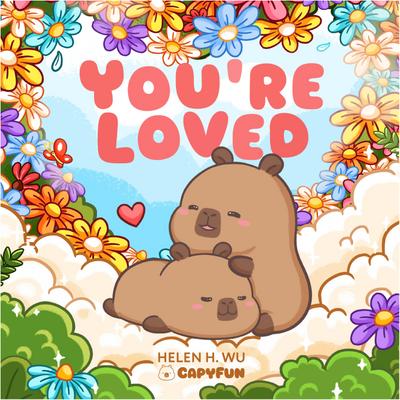 You Are Loved