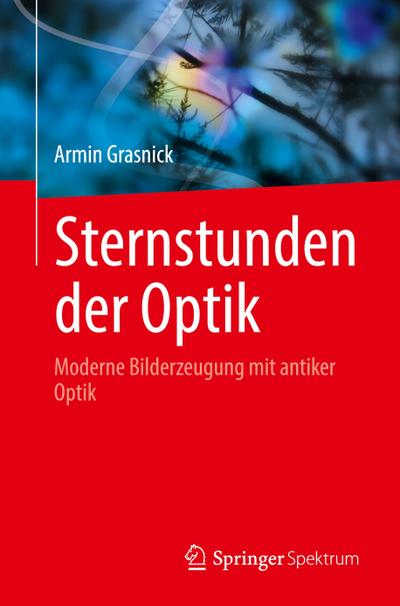 Sternstunden der Optik