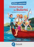 Wir Kinder aus Bullerbü 3. Immer lustig in Bullerbü von Astrid Lindgren | Ebook
