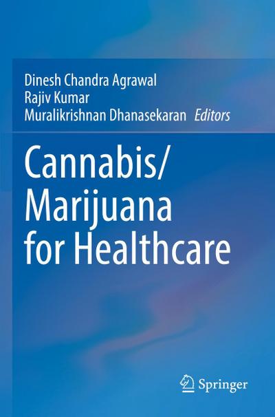 Cannabis/Marijuana for Healthcare