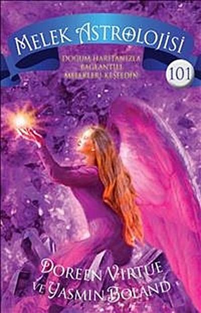 Melek Astrolojisi 101