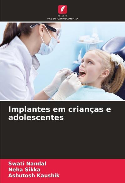 Implantes em crianças e adolescentes