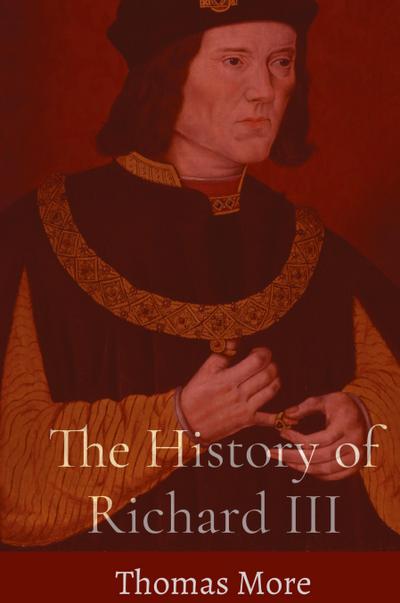 The History of Richard III