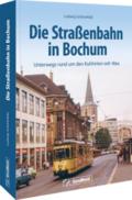 Die Straßenbahn in Bochum
