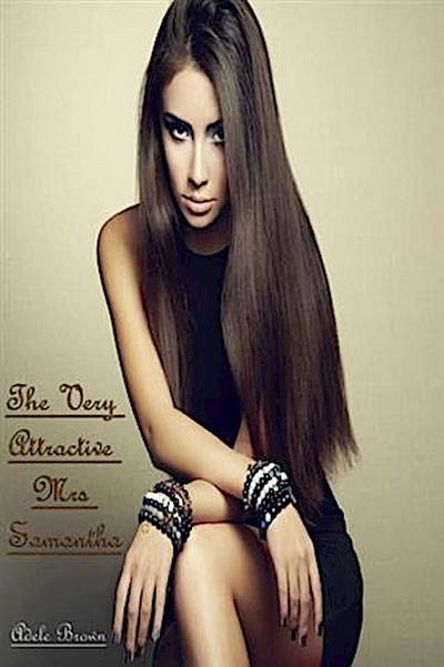 Very Attractive Mrs Samantha