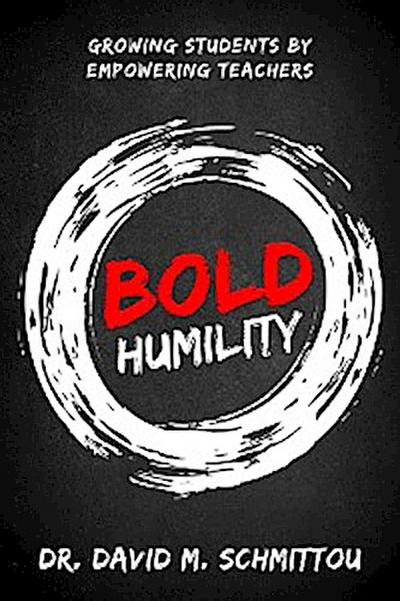 Bold Humility