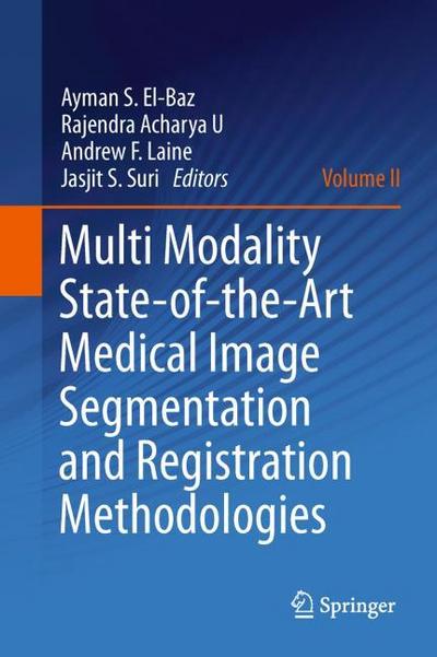 Multi Modality State-of-the-Art Medical Image Segmentation and Registration Methodologies 2