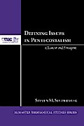 Defining Issues in Pentecostalism