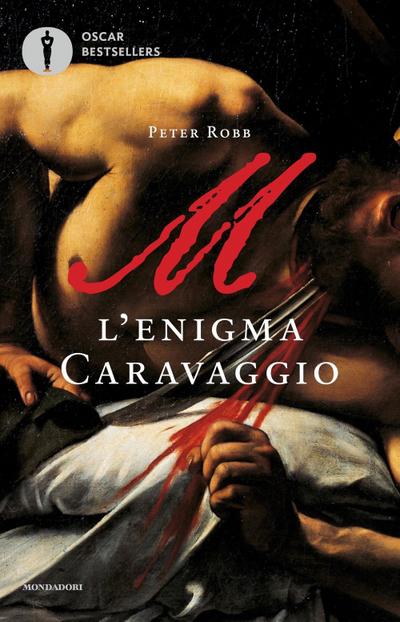 M. L’enigma Caravaggio