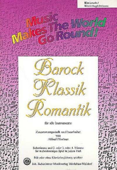 Music Makes the World go Round -Barock/Klassik - Klaviersolo / Klavierbegleitstimme