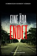 EINE ÄRA ENDET: Kriminalroman - Kommissar Norbert Hübner 13: Buchhandelsausgabe: Cover matt, Format: 12x19 cm