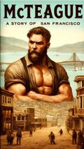 Mcteague A Story Of San Francisco(Illustrated)