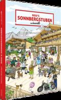 Rosi’s Sonnbergstuben wimmelt