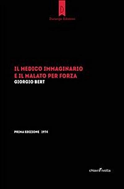 Il medico immaginario e il malato per forza
