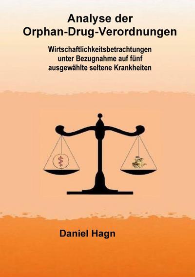 Analyse der Orphan-Drug-Verordnungen