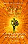 Children of the Lamp: #7 Grave Robbers of Ghengis Khan