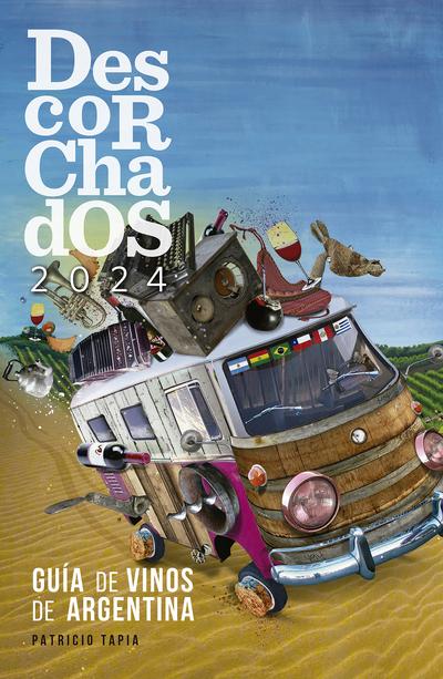 Descorchados 2024 Guía de vinos de Argentina