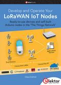 Develop and Operate Your LoRaWAN IoT Nodes