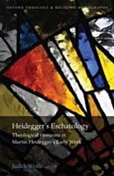 Heidegger’s Eschatology