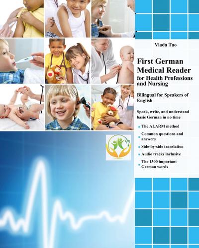 First German Medical Reader for Health Professions and Nursing